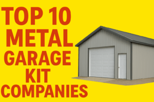 top 10 metal garage companies